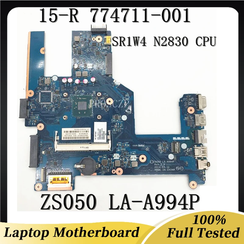 774711-001 висок клас дънна Платка Безплатна Доставка За 15-R ZS050 LA-A994P дънна Платка на лаптоп с процесор SR1W4 N2830 100% Напълно изпитано OK Изображение 0