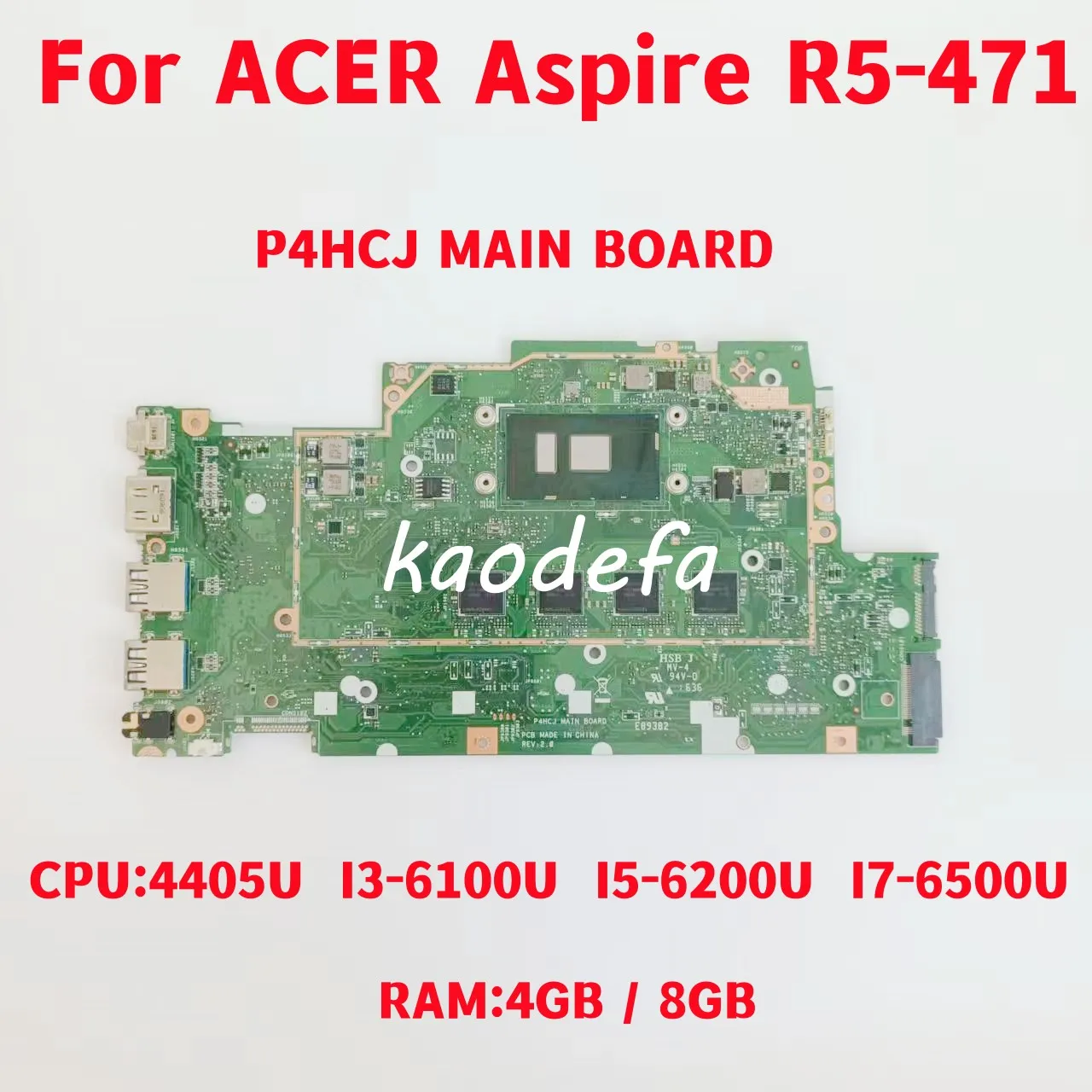P4HCJ ОСНОВНА такса за лаптоп Acer Aspire R5-471 R5-471T дънна Платка Процесор: 4405U I3-6100U I5-6200U I7-6500U Оперативна памет: 4 GB/8 GB Тест В ред Изображение 0